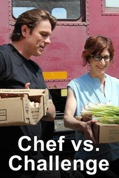 Сериал Chef vs. Challenge