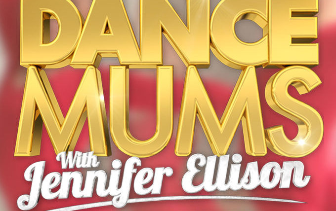 Show Dance Mums with Jennifer Ellison