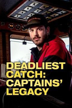 Сериал Deadliest Catch: Captains' Legacy