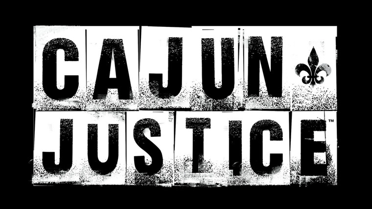 Show Cajun Justice