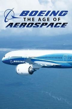 Сериал The Age of Aerospace