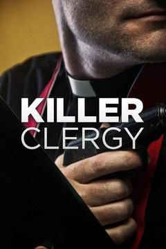 Сериал Killer Clergy