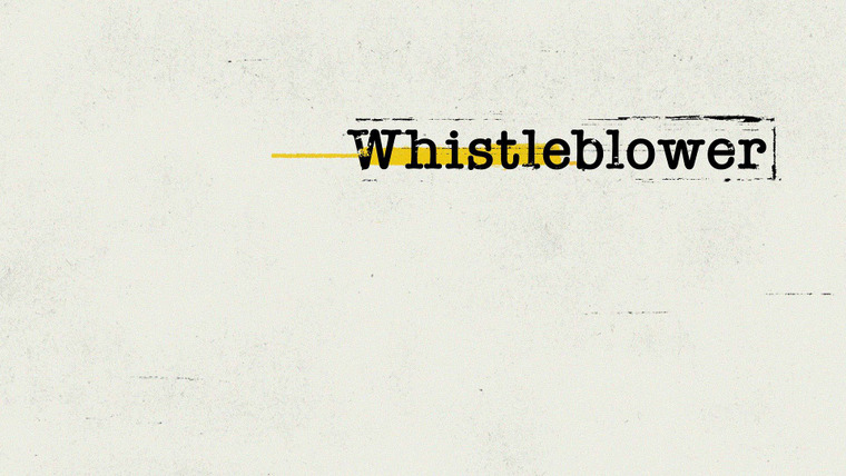 Сериал Whistleblower