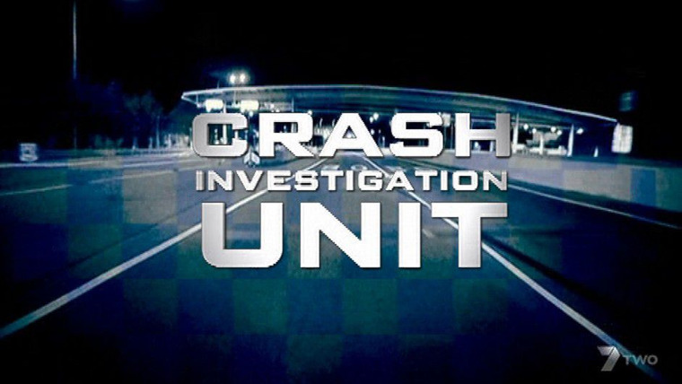 Сериал Crash Investigation Unit