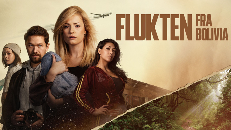 Сериал Побег из Боливии
