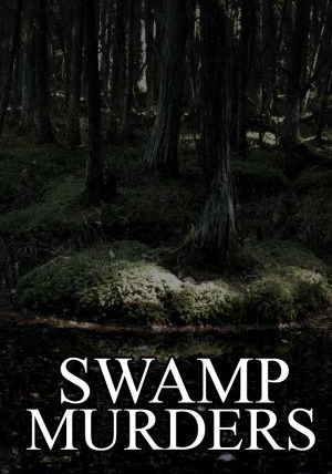 Show Swamp Murders