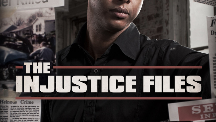 Show The Injustice Files