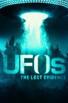 Show UFOs: The Lost Evidence