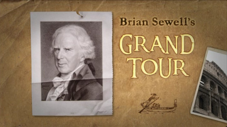 Сериал Brian Sewell's Grand Tour