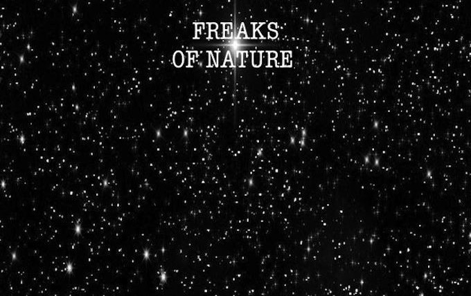 Show Freaks of Nature