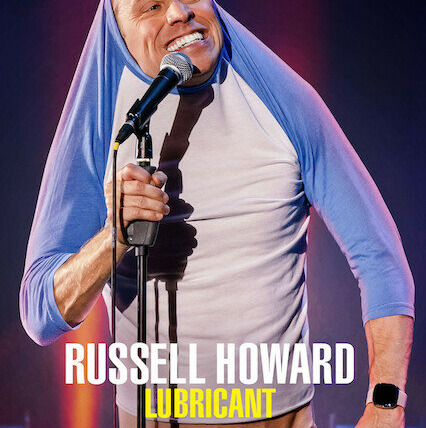 Show Russell Howard: Lubricant
