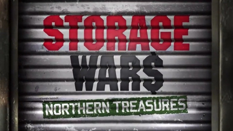 Сериал Storage Wars: Northern Treasures