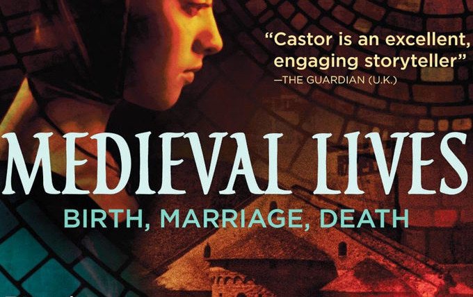 Show Medieval Lives: Birth, Marriage, Death