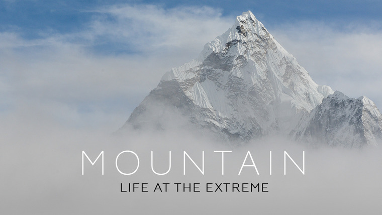 Show Mountain: Life at the Extreme