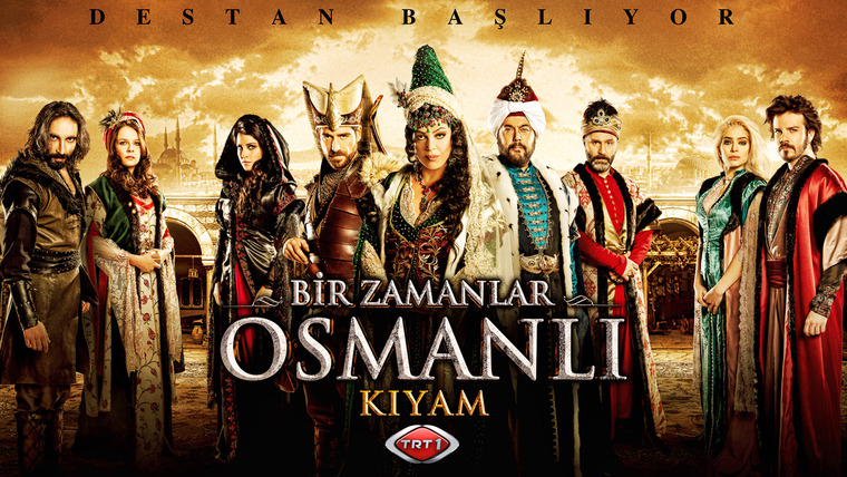 Show Bir zamanlar Osmanli: Kiyam