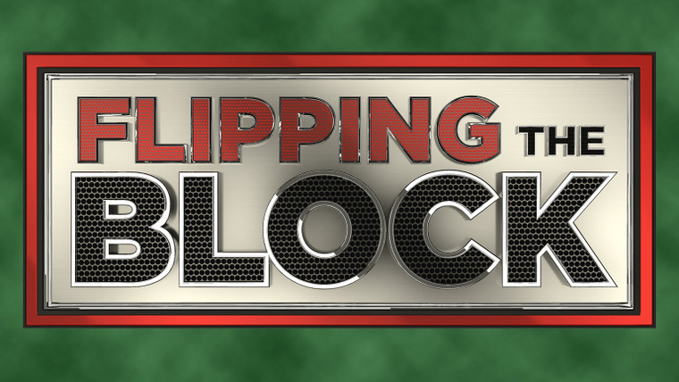 Show Flipping the Block