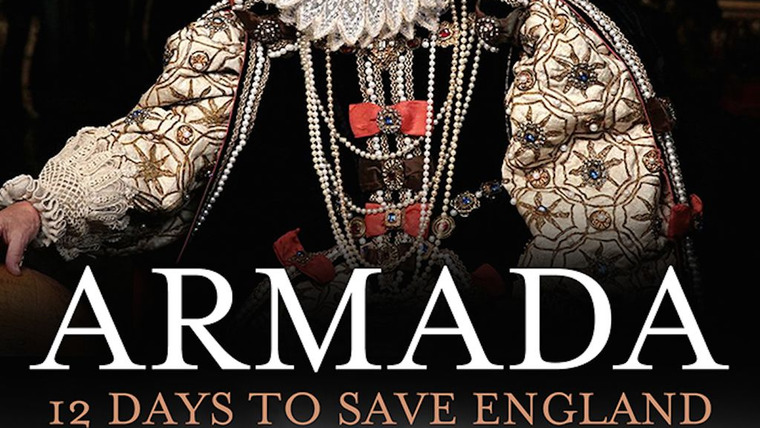 Show Armada: 12 Days To Save England