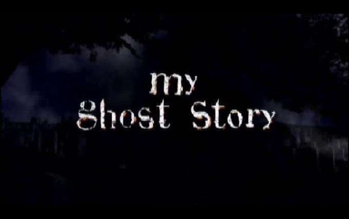 Сериал Моя история о призраках