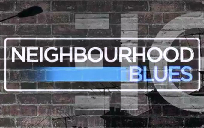 Сериал Neighbourhood Blues
