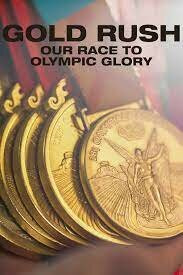 Сериал Gold Rush: Our Race to Olympic Glory