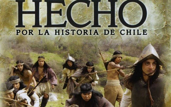 Сериал Algo habran hecho por la historia de Chile