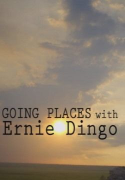 Show Going Places with Ernie Dingo