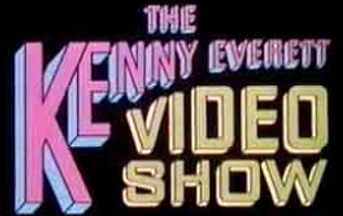 Show The Kenny Everett Video Show