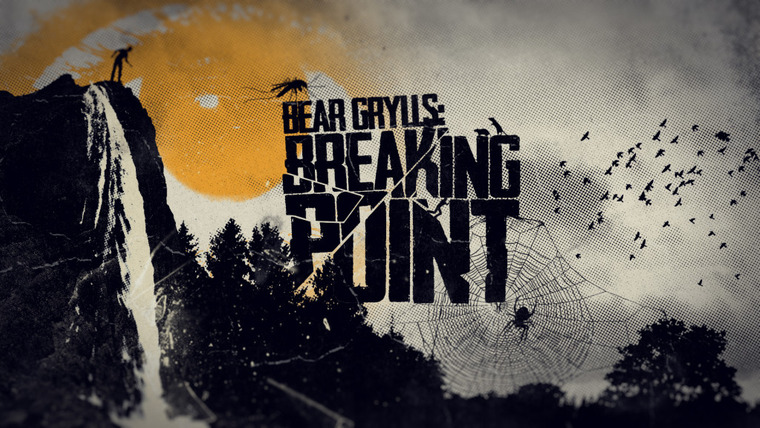 Show Bear Grylls: Breaking Point