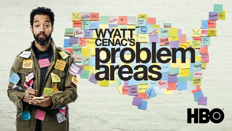 Show Wyatt Cenac's Problem Areas
