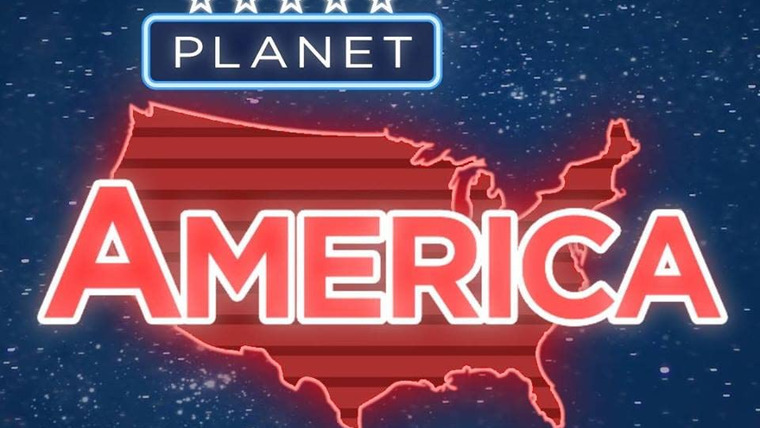 Сериал Planet America