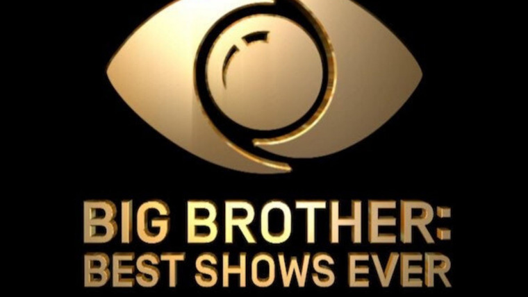 Сериал Big Brother: Best Shows Ever