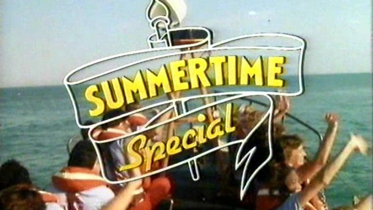 Сериал Summertime Special
