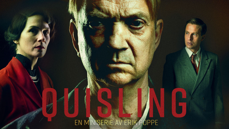Сериал Квислинг: Последние дни