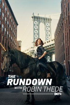 Сериал The Rundown with Robin Thede