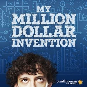 Сериал My Million Dollar Invention