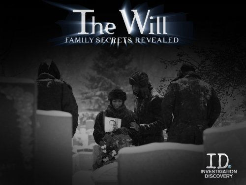 Show The Will: Family Secrets Revealed