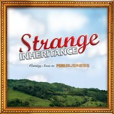 Сериал Strange Inheritance