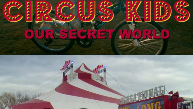 Show Circus Kids: Our Secret World
