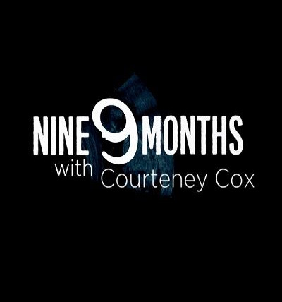 Сериал 9 Months with Courteney Cox