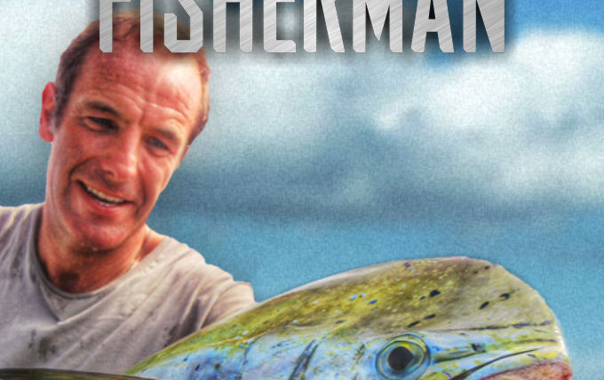 Сериал Robson Green: Extreme Fisherman