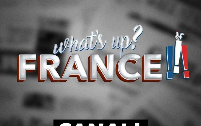 Сериал What's Up France