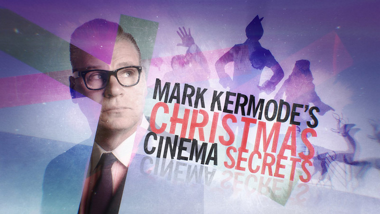 Show Mark Kermode's Secrets of Cinema