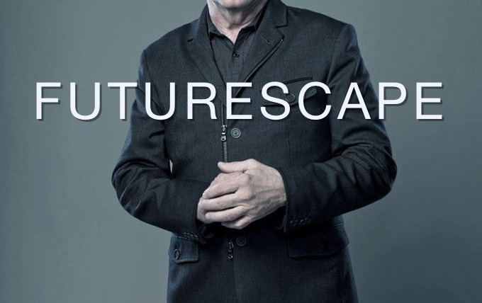 Show Futurescape
