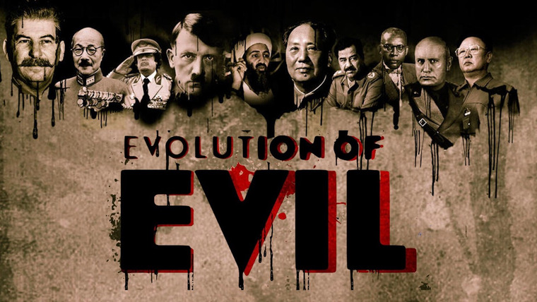 Сериал Evolution of Evil