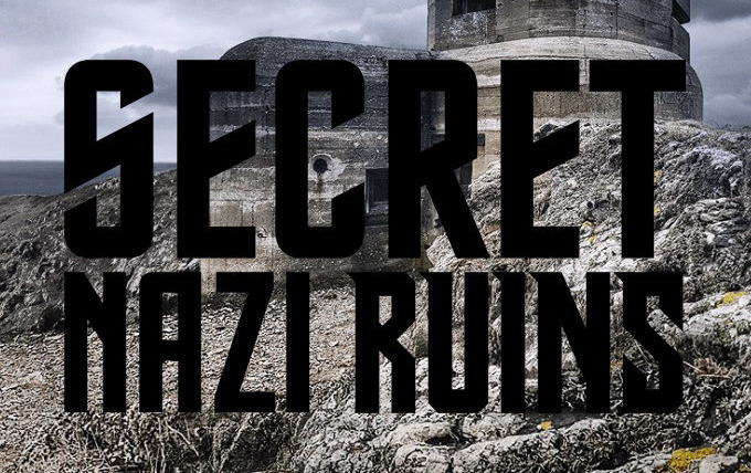 Show Secret Nazi Ruins