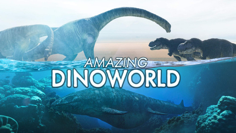 Сериал Невероятный мир динозавров
