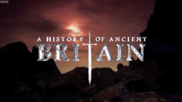 Сериал BBC: История древней Британии	