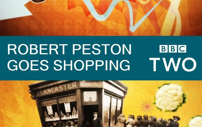 Сериал Robert Peston Goes Shopping