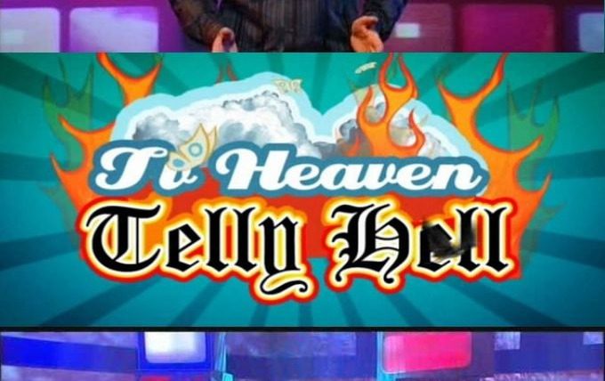 Show TV Heaven, Telly Hell