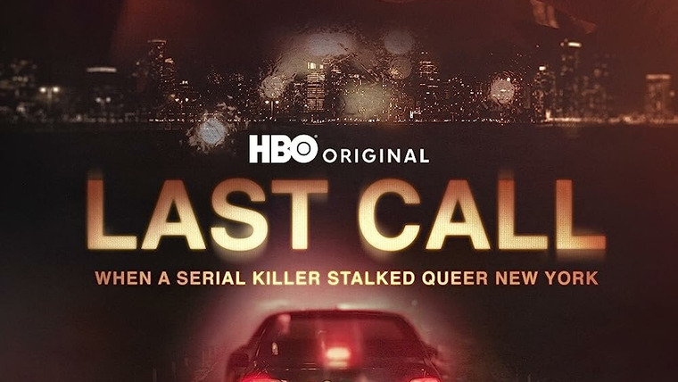 Сериал Last Call: When a Serial Killer Stalked Queer New York